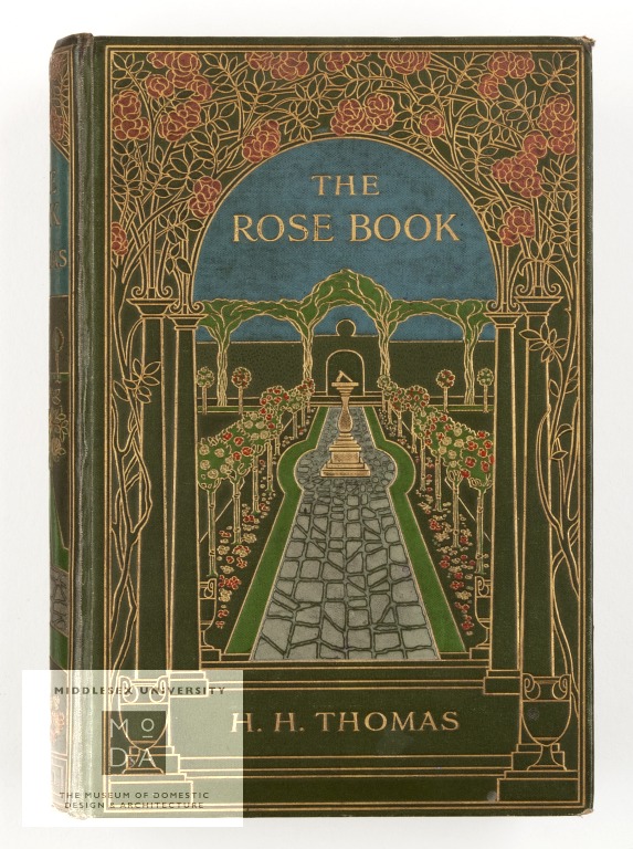 The Rose Book A Complete Guide For Amateur Rose Growers Museum Of Domestic Design And